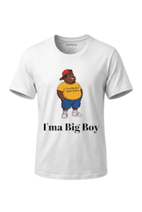 I'ma Big Boy Black T-shirt